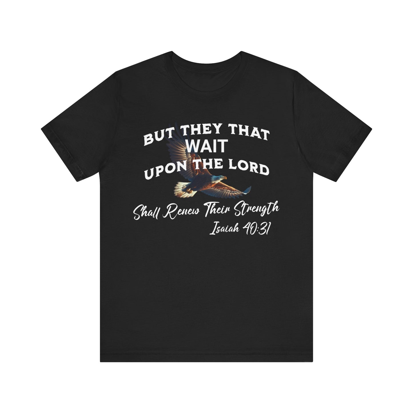 But they that wait upon the Lord - Tshirt - Black